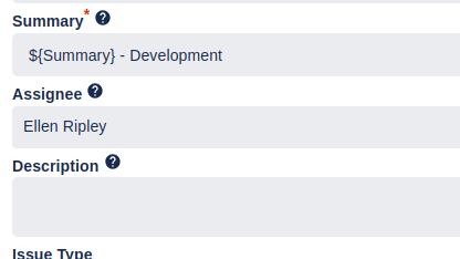 Jira issue template with prefilled summary and assignee fields